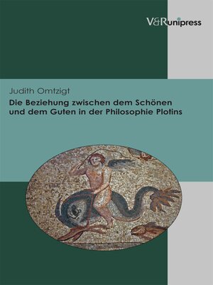 cover image of Die Beziehung zwischen dem Schönen und dem Guten in der Philosophie Plotins